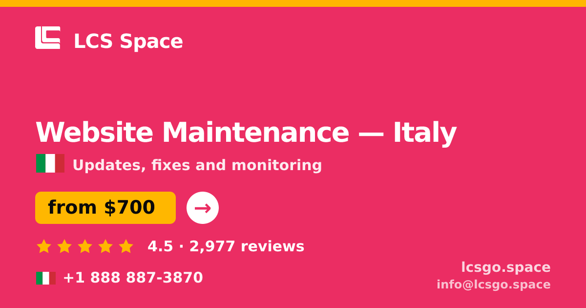Website Maintenance in Turin — from $700/mo, rated 4.7/5 by 3338 clients. LCS Space.