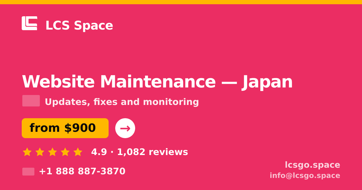 Website Maintenance in Nagoya — from $1,000/mo, rated 4.7/5 by 2823 clients. LCS Space.