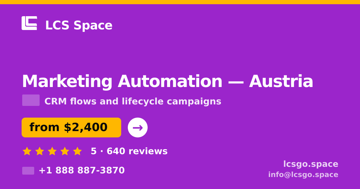Marketing Automation in Austria — from $2,400/mo, rated 5/5 by 640 clients. LCS Space.
