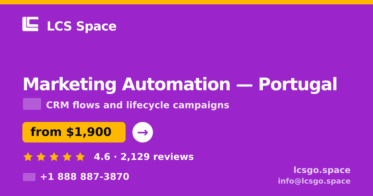 Marketing Automation in Porto — from $2,100/mo, rated 4.9/5 by 458 clients. LCS Space.