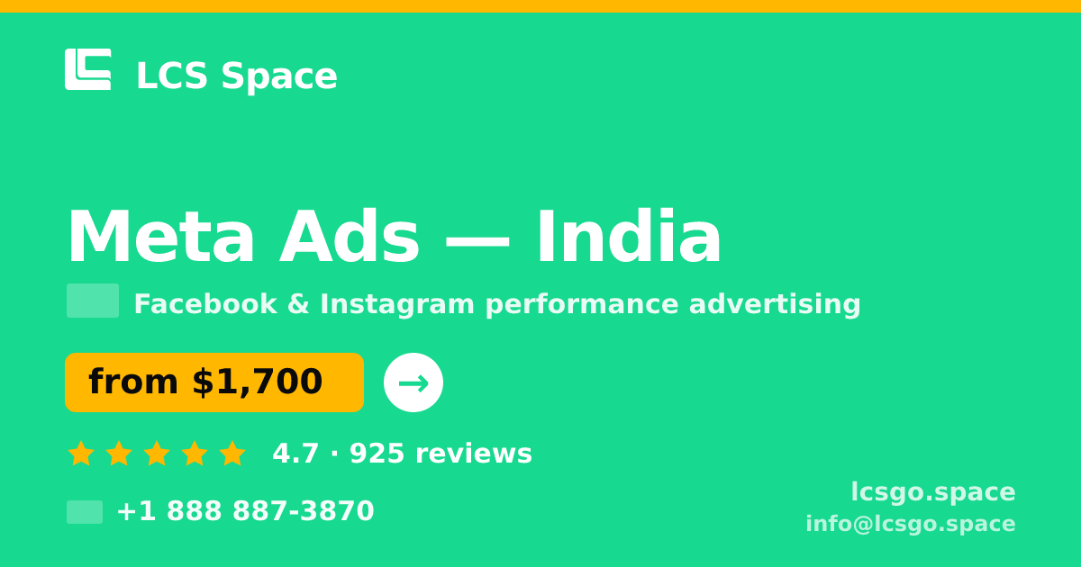 Meta Ads in India — from $1,700/mo, rated 4.7/5 by 925 clients. LCS Space.