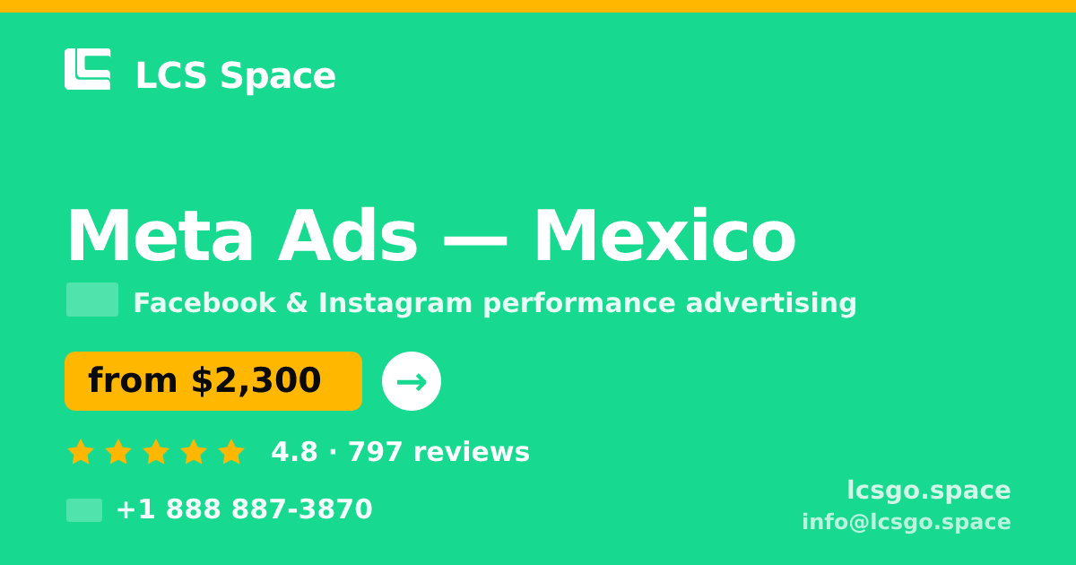 Meta Ads in Monterrey — from $1,600/mo, rated 4.7/5 by 2259 clients. LCS Space.