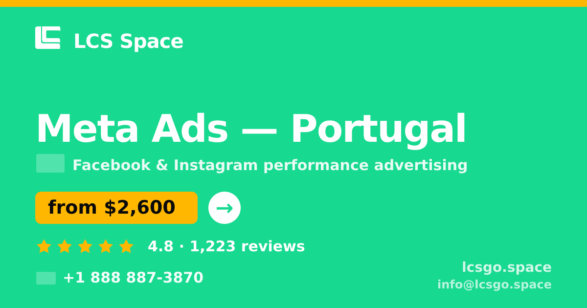 Meta Ads in Braga — from $1,800/mo, rated 4.5/5 by 899 clients. LCS Space.