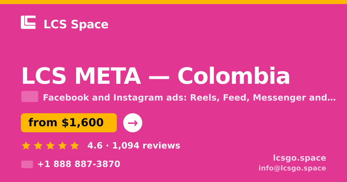 LCS META in Colombia — from $1,600/mo, rated 4.6/5 by 1094 clients. LCS Space.