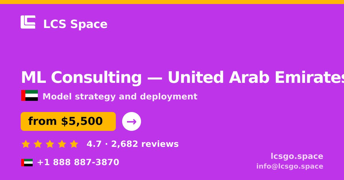 ML Consulting in United Arab Emirates — from $5,500, rated 4.7/5 by 2682 clients. LCS Space.