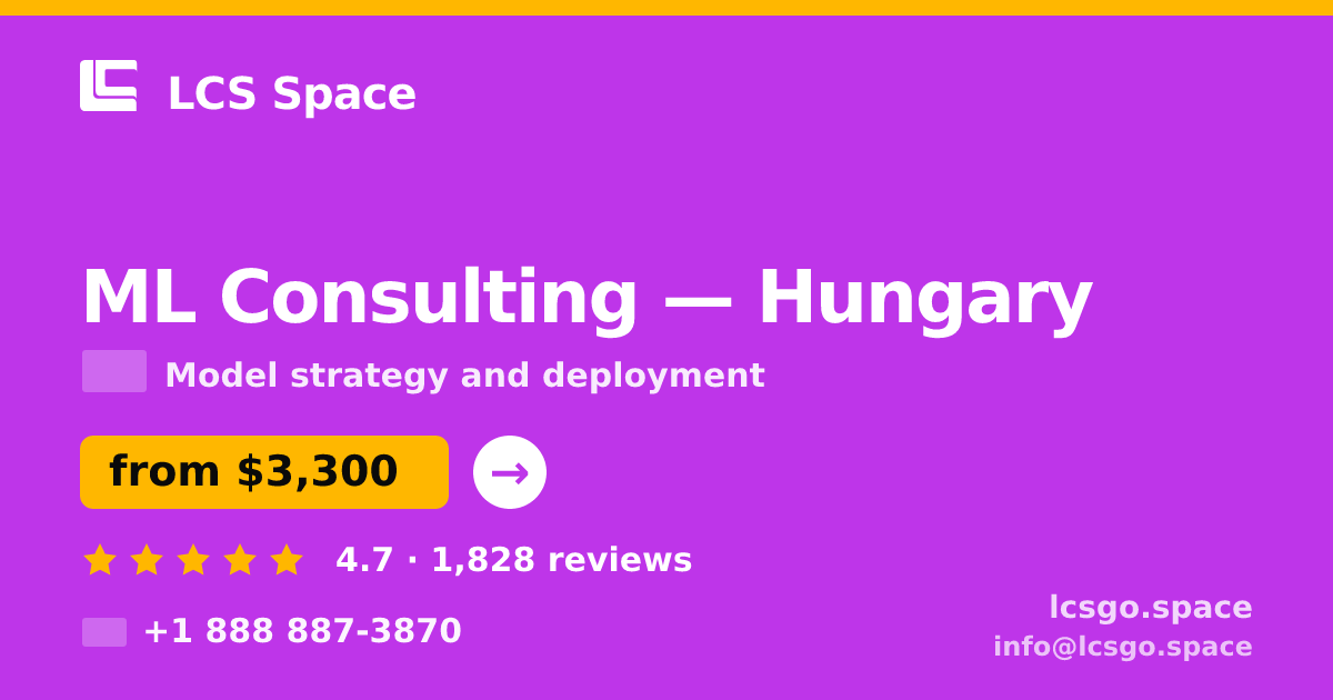 ML Consulting in Hungary — from $3,300, rated 4.7/5 by 1828 clients. LCS Space.