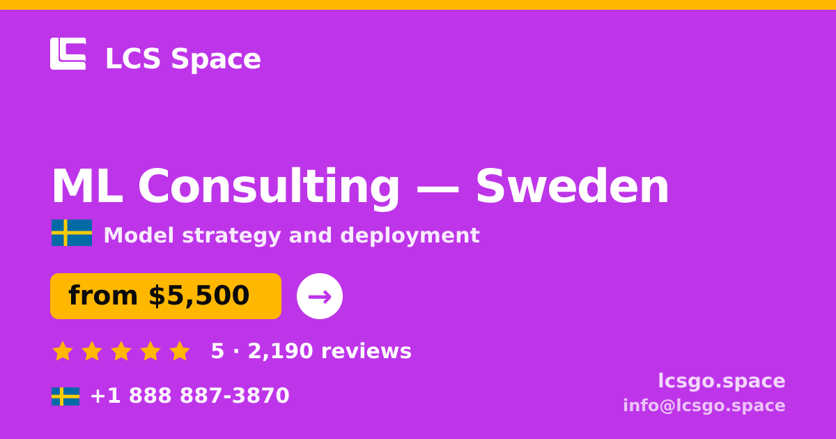 ML Consulting in Stockholm — from $6,000, rated 4.6/5 by 2532 clients. LCS Space.