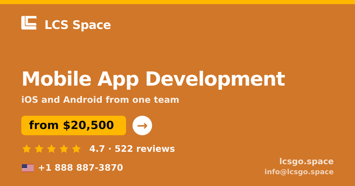 Mobile App Development in the USA — from $20,500, rated 4.7/5 by 522 clients. LCS Space.