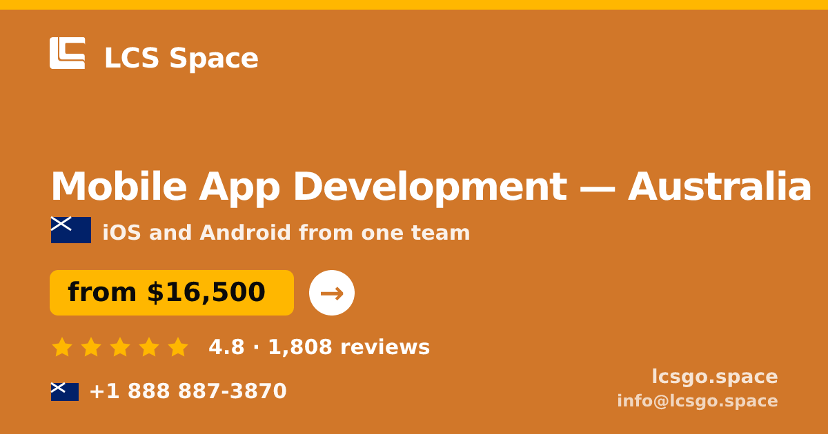 Mobile App Development in Australia — from $16,500, rated 4.8/5 by 1808 clients. LCS Space.