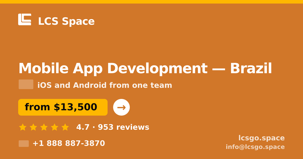 Mobile App Development in Brazil — from $13,500, rated 4.7/5 by 953 clients. LCS Space.