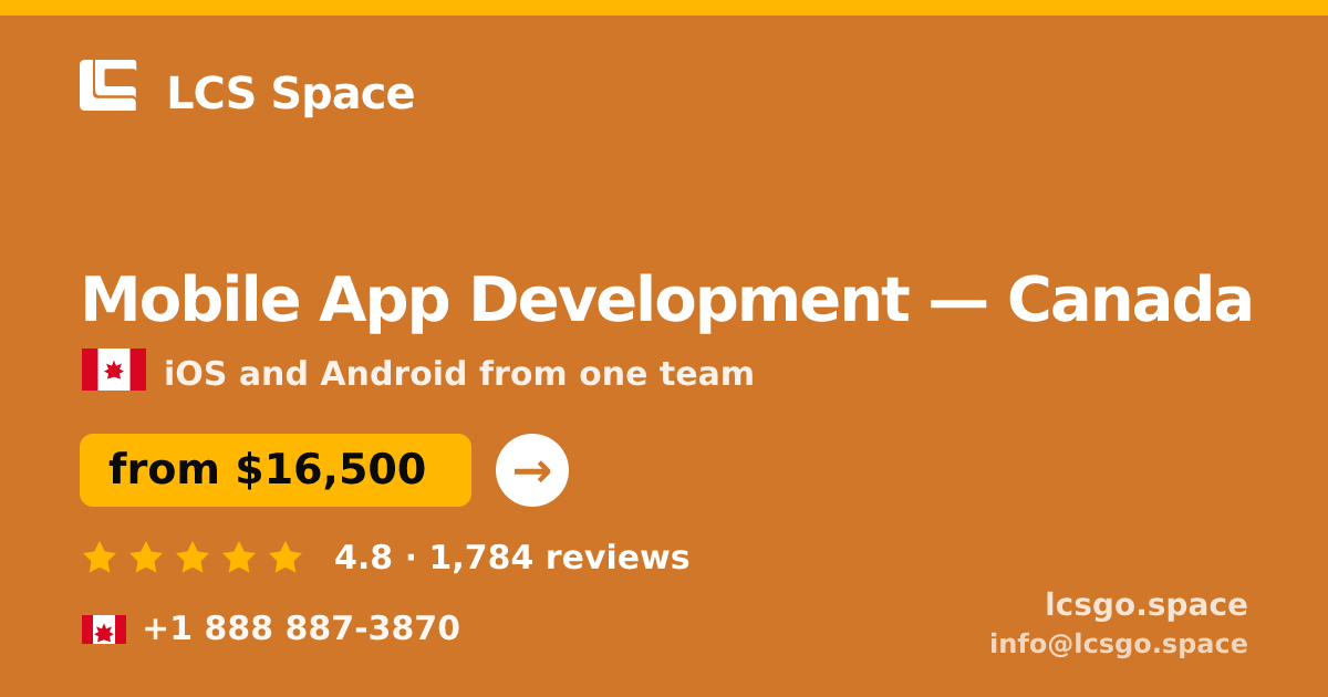 Mobile App Development in Canada — from $16,500, rated 4.8/5 by 1784 clients. LCS Space.