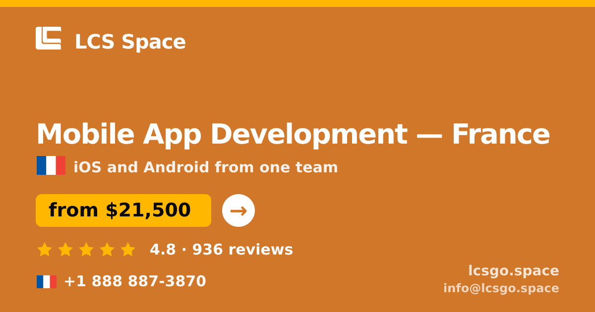 Mobile App Development in France — from $21,500, rated 4.8/5 by 936 clients. LCS Space.