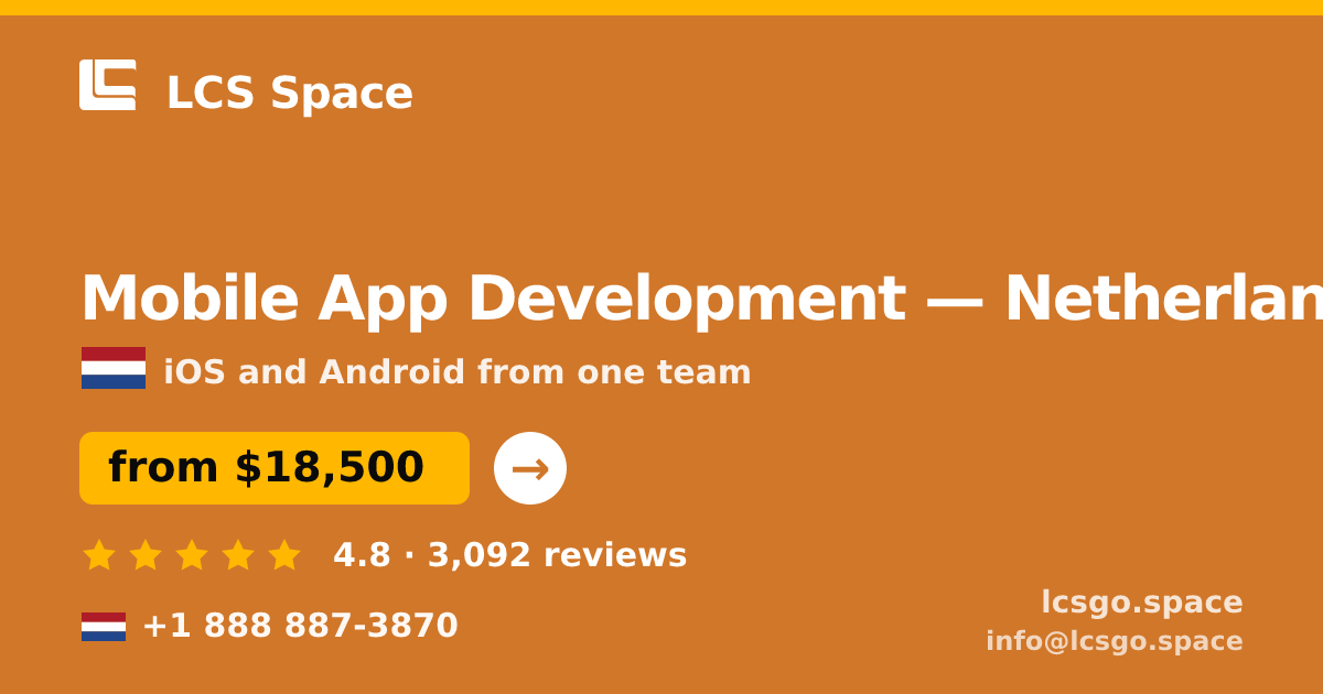 Mobile App Development in Amsterdam — from $21,500, rated 4.7/5 by 1770 clients. LCS Space.