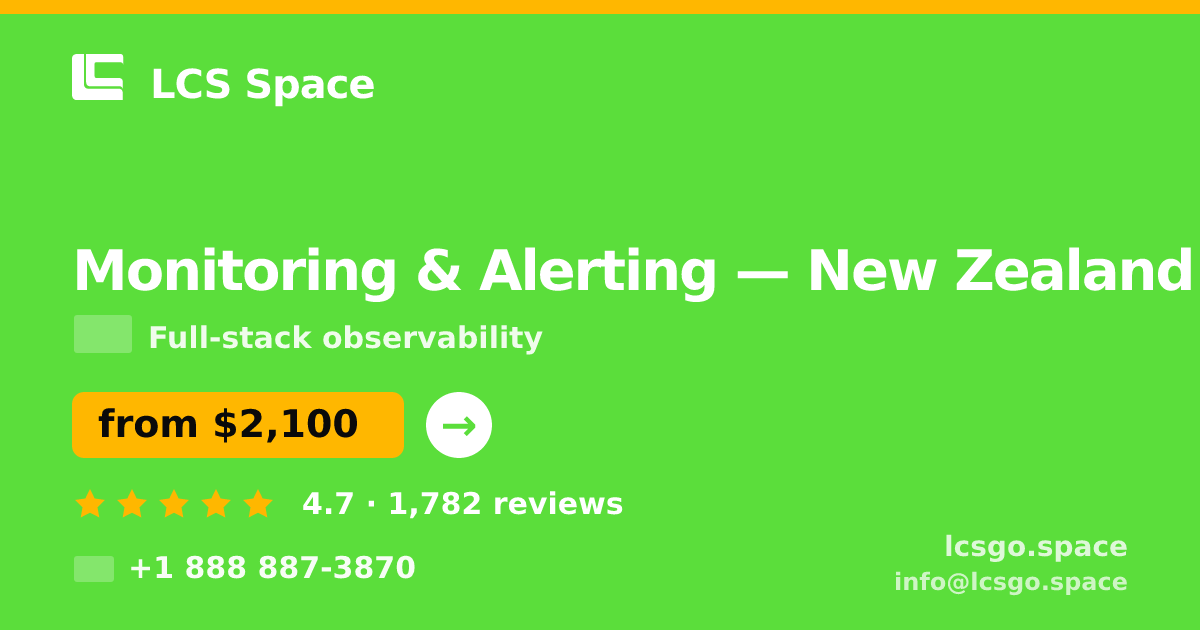 Monitoring & Alerting in Wellington — from $1,800/mo, rated 4.7/5 by 2099 clients. LCS Space.