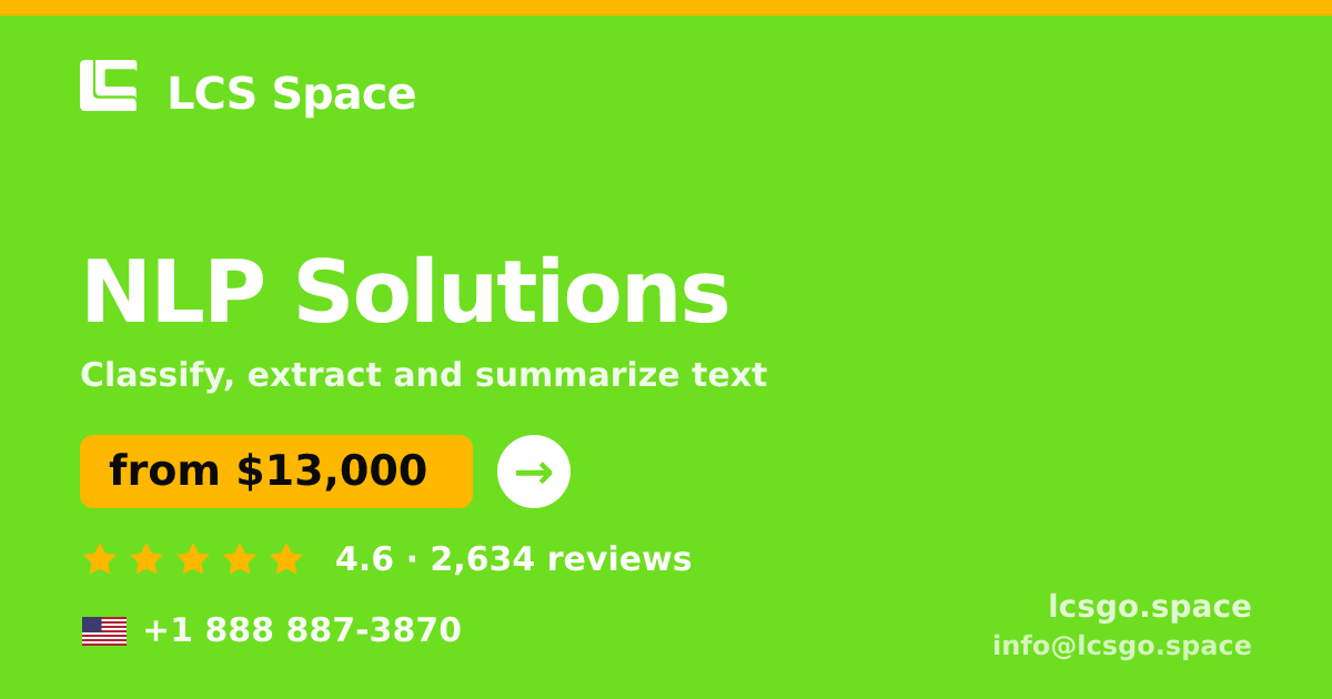 NLP Solutions in the USA — from $13,000, rated 4.6/5 by 2634 clients. LCS Space.