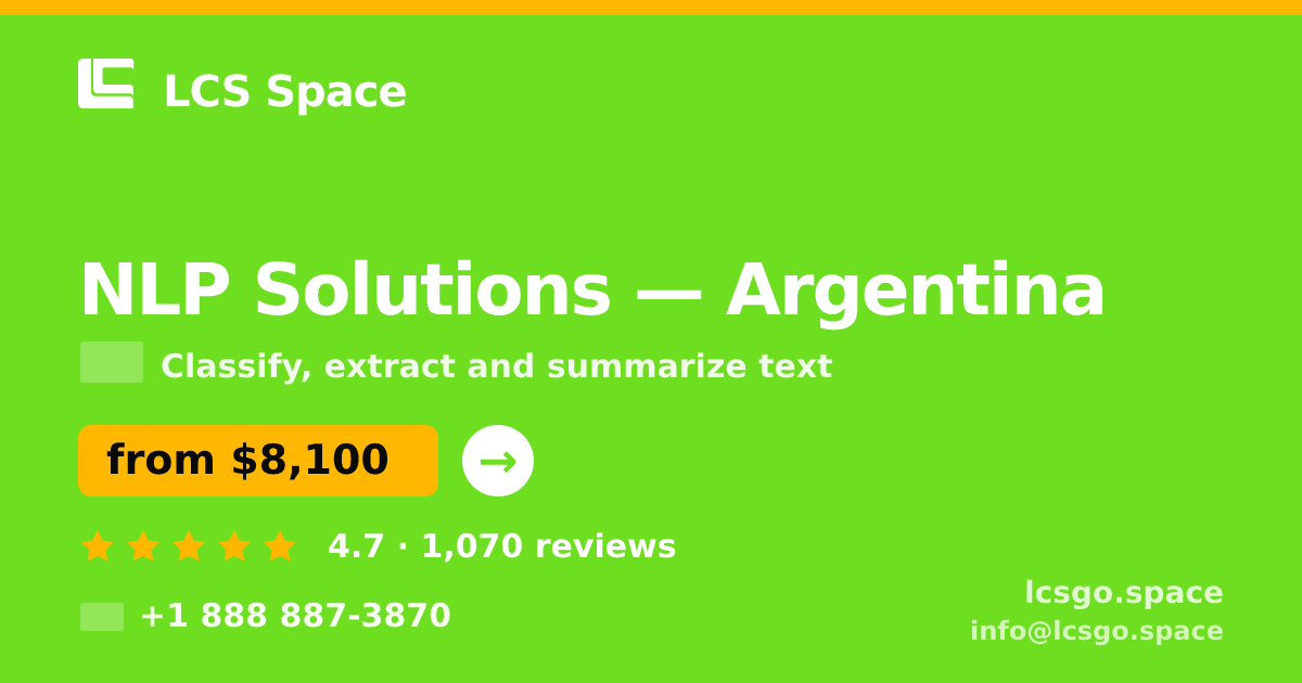 NLP Solutions in Argentina — from $8,100, rated 4.7/5 by 1070 clients. LCS Space.