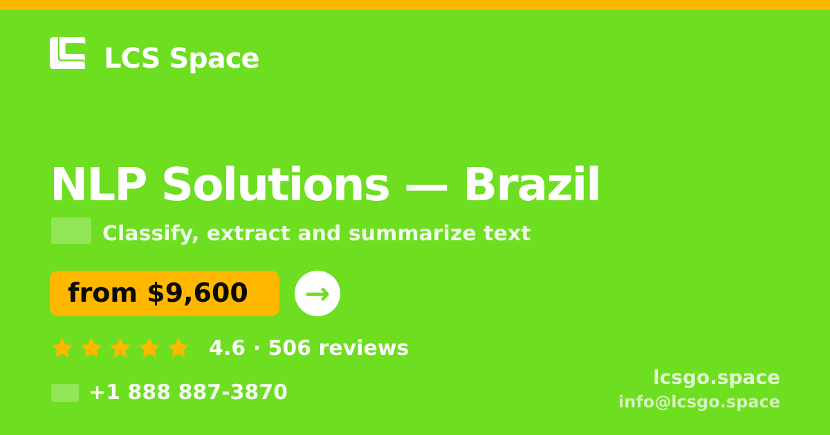 NLP Solutions in Brazil — from $9,600, rated 4.6/5 by 506 clients. LCS Space.
