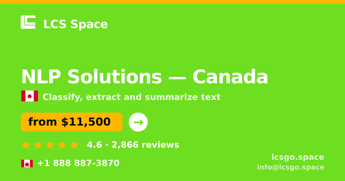 NLP Solutions in Canada — from $11,500, rated 4.6/5 by 2866 clients. LCS Space.