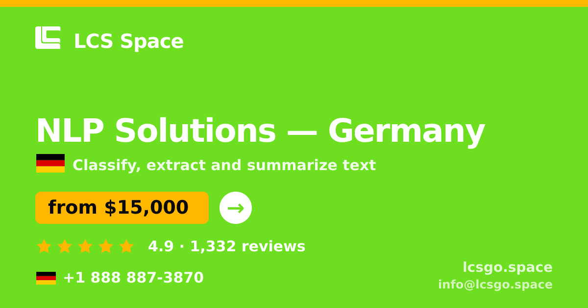 NLP Solutions in Germany — from $15,000, rated 4.9/5 by 1332 clients. LCS Space.