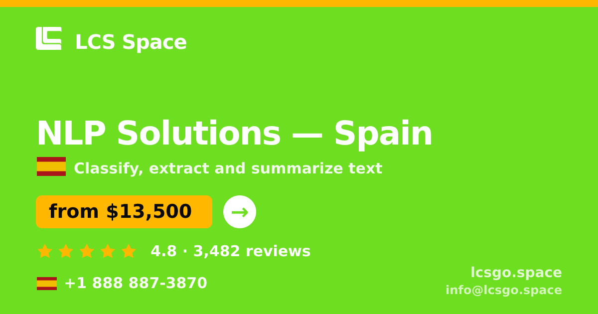 NLP Solutions in Barcelona — from $11,500, rated 4.7/5 by 2503 clients. LCS Space.