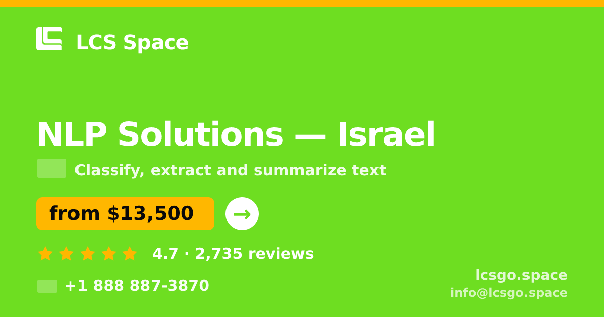 NLP Solutions in Israel — from $13,500, rated 4.7/5 by 2735 clients. LCS Space.