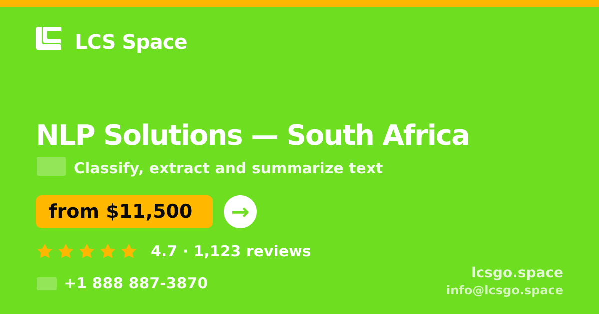 NLP Solutions in South Africa — from $11,500, rated 4.7/5 by 1123 clients. LCS Space.