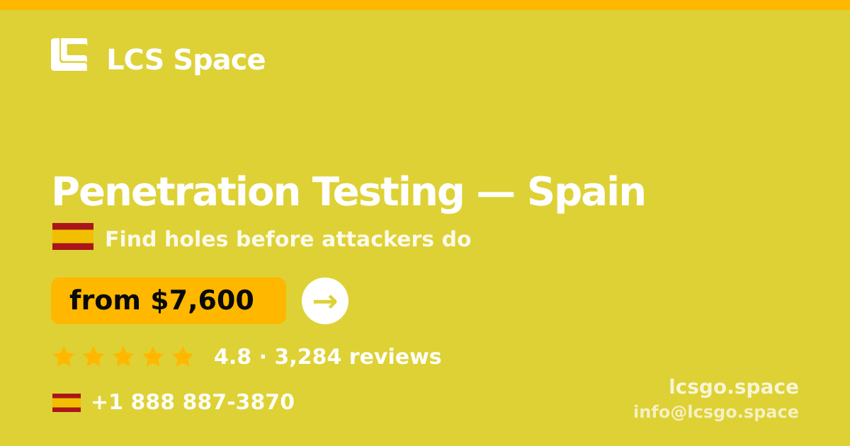 Penetration Testing in Barcelona — from $6,700, rated 4.9/5 by 2375 clients. LCS Space.