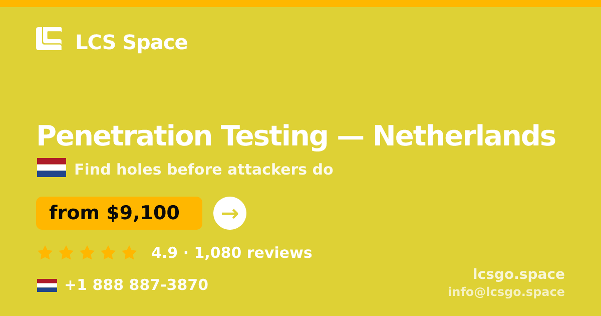 Penetration Testing in The Hague — from $7,900, rated 4.5/5 by 2772 clients. LCS Space.