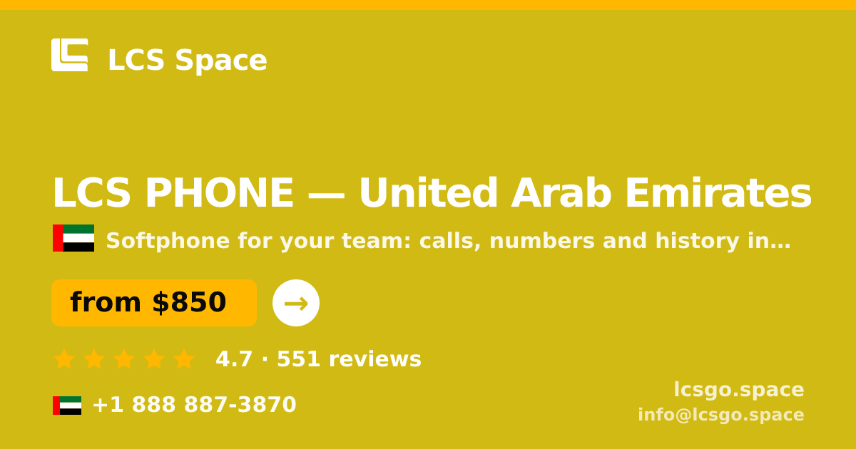 LCS PHONE in United Arab Emirates — from $850/mo, rated 4.7/5 by 551 clients. LCS Space.