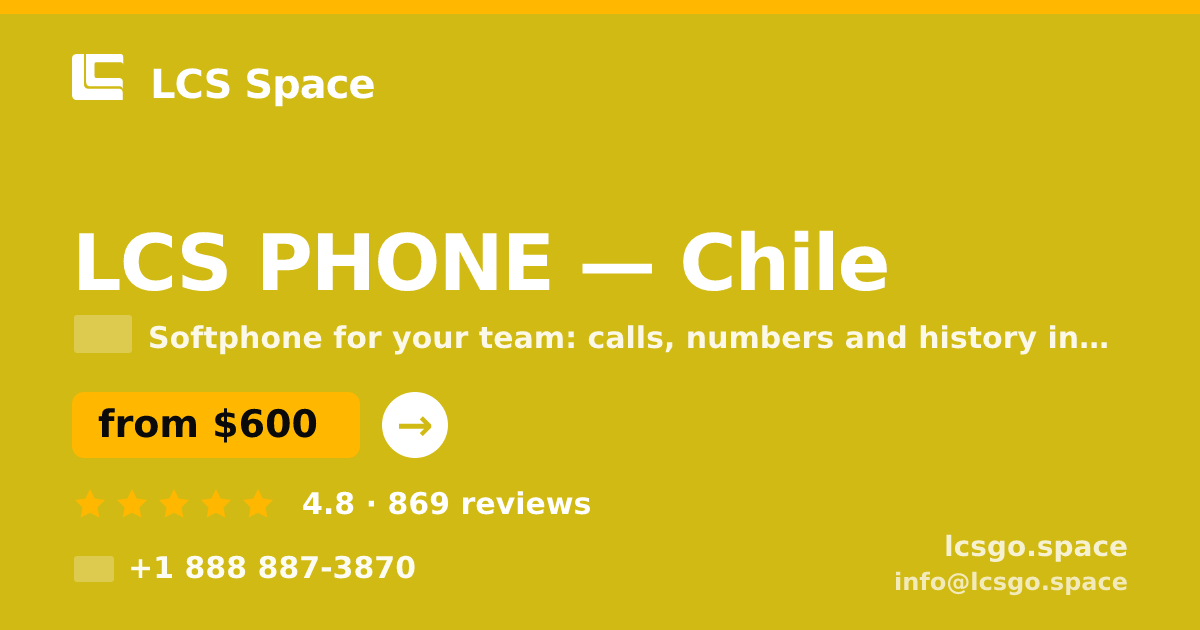 LCS PHONE in Chile — from $600/mo, rated 4.8/5 by 869 clients. LCS Space.
