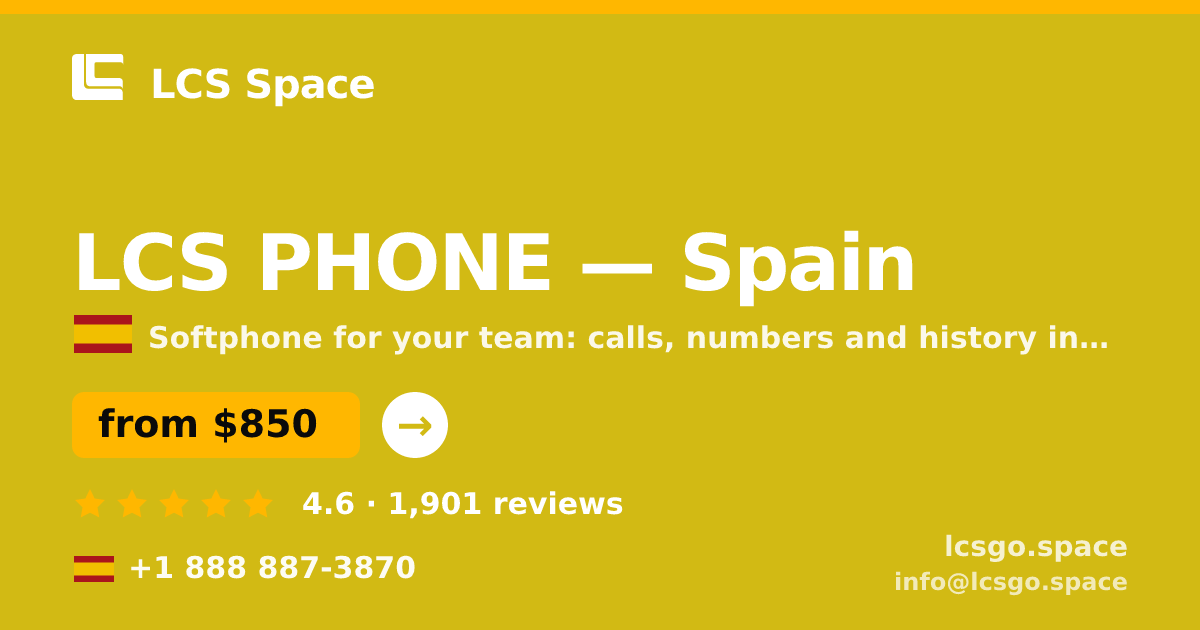 LCS PHONE in Spain — from $850/mo, rated 4.6/5 by 1901 clients. LCS Space.