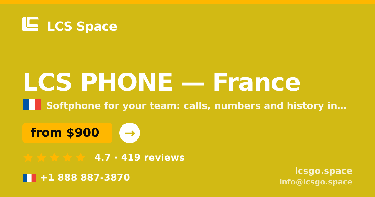 LCS PHONE in France — from $900/mo, rated 4.7/5 by 419 clients. LCS Space.