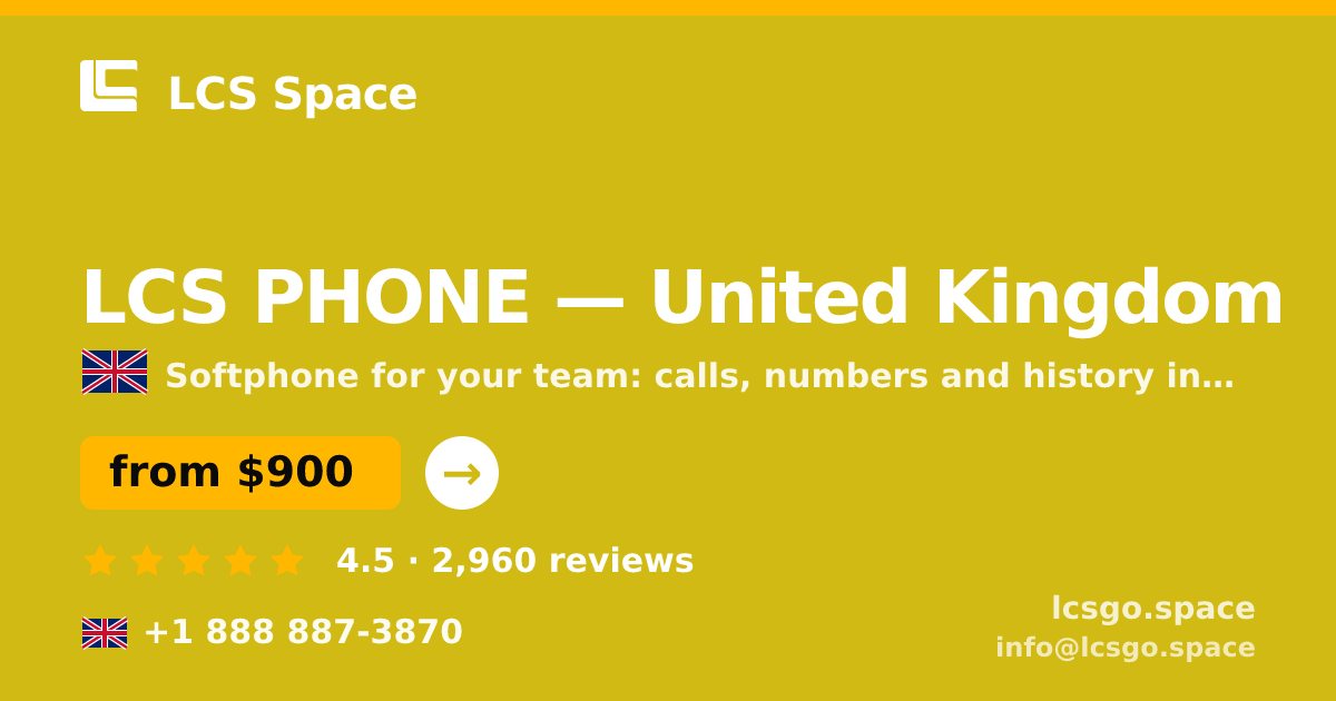 LCS PHONE in United Kingdom — from $900/mo, rated 4.5/5 by 2960 clients. LCS Space.