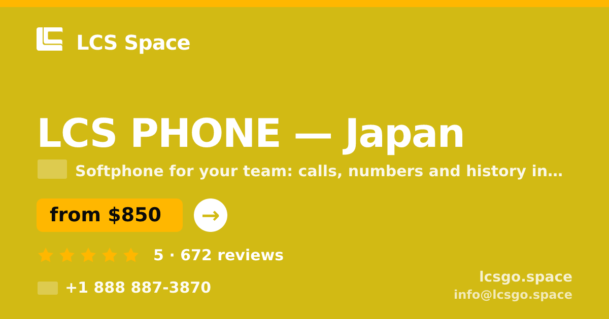LCS PHONE in Japan — from $850/mo, rated 5/5 by 672 clients. LCS Space.