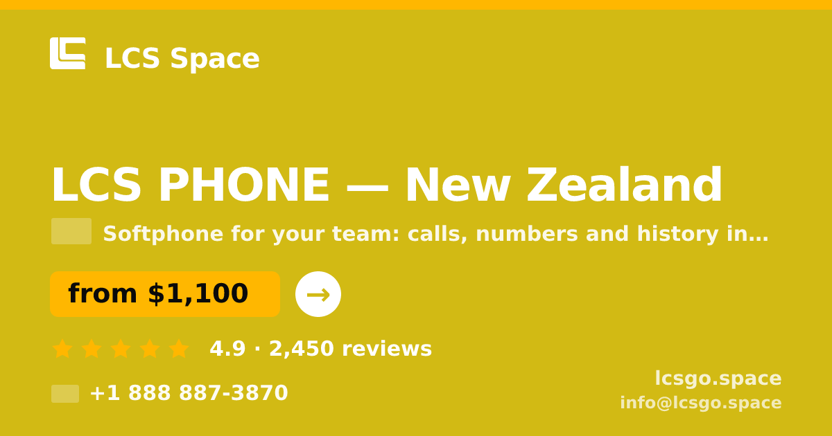 LCS PHONE in New Zealand — from $1,100/mo, rated 4.9/5 by 2450 clients. LCS Space.