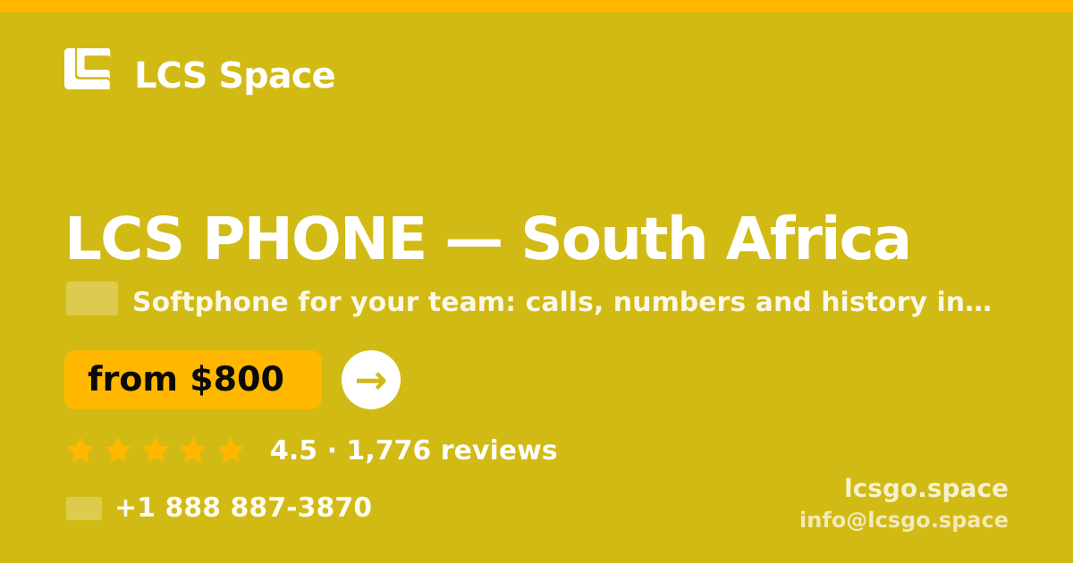 LCS PHONE in South Africa — from $800/mo, rated 4.5/5 by 1776 clients. LCS Space.