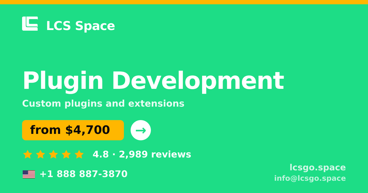 Plugin Development in the USA — from $4,700, rated 4.8/5 by 2989 clients. LCS Space.