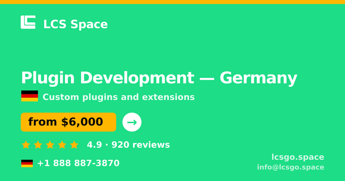 Plugin Development in Germany — from $6,000, rated 4.9/5 by 920 clients. LCS Space.