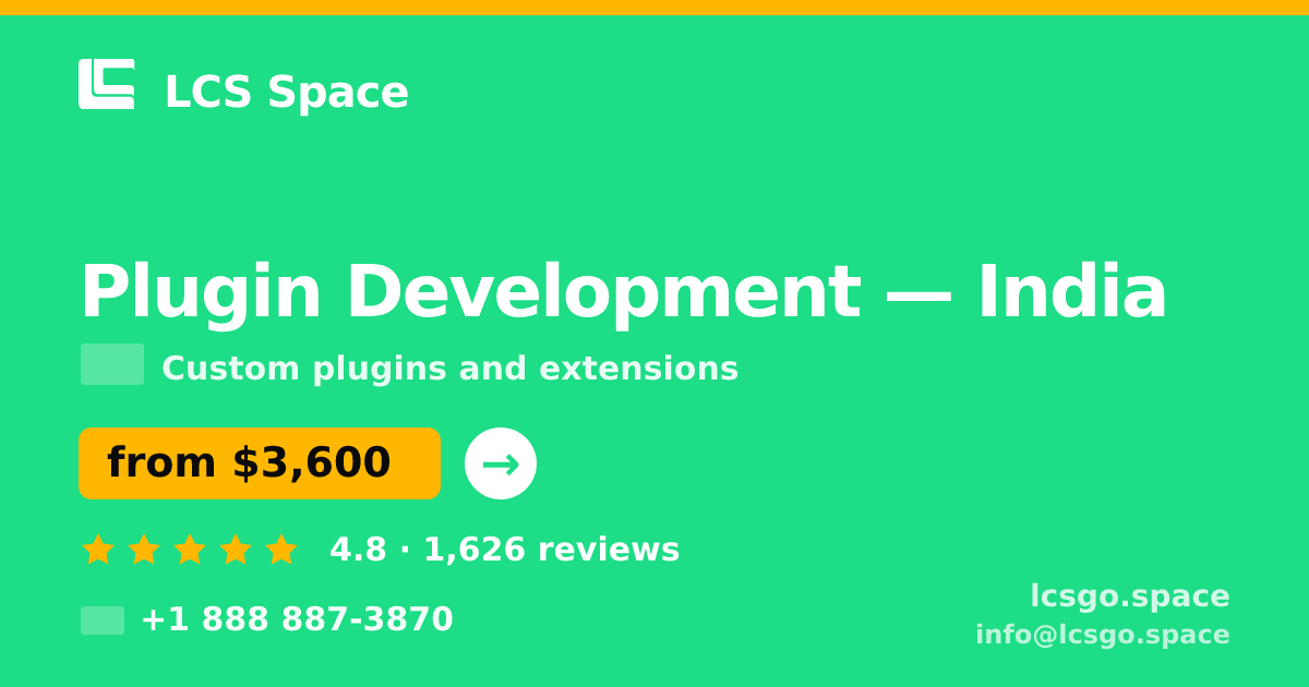 Plugin Development in India — from $3,600, rated 4.8/5 by 1626 clients. LCS Space.