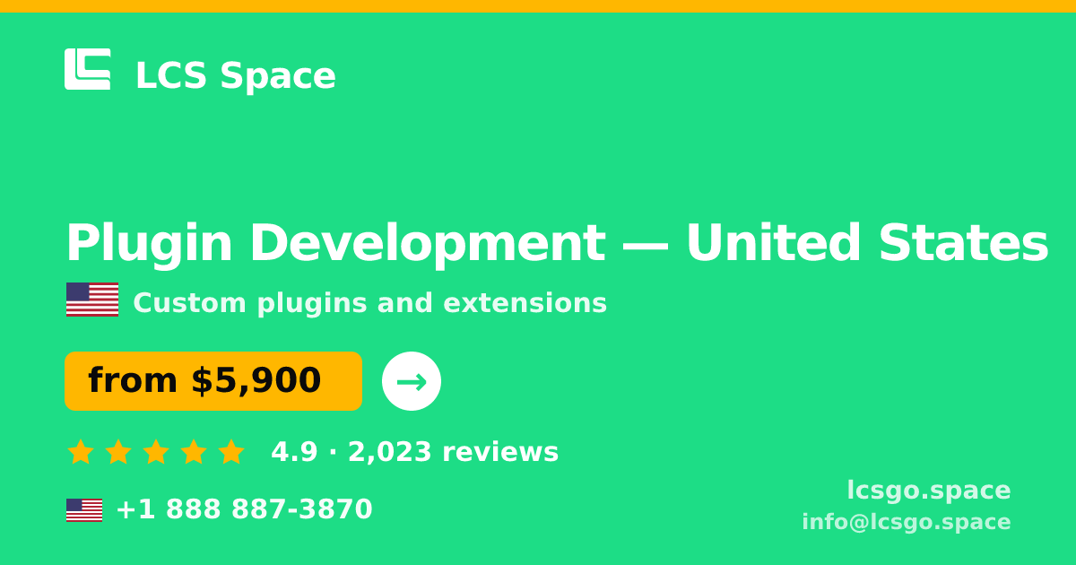 Plugin Development in United States — from $5,900, rated 4.9/5 by 2023 clients. LCS Space.