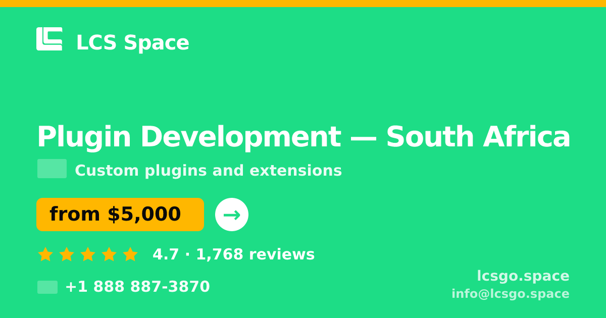 Plugin Development in South Africa — from $5,000, rated 4.7/5 by 1768 clients. LCS Space.