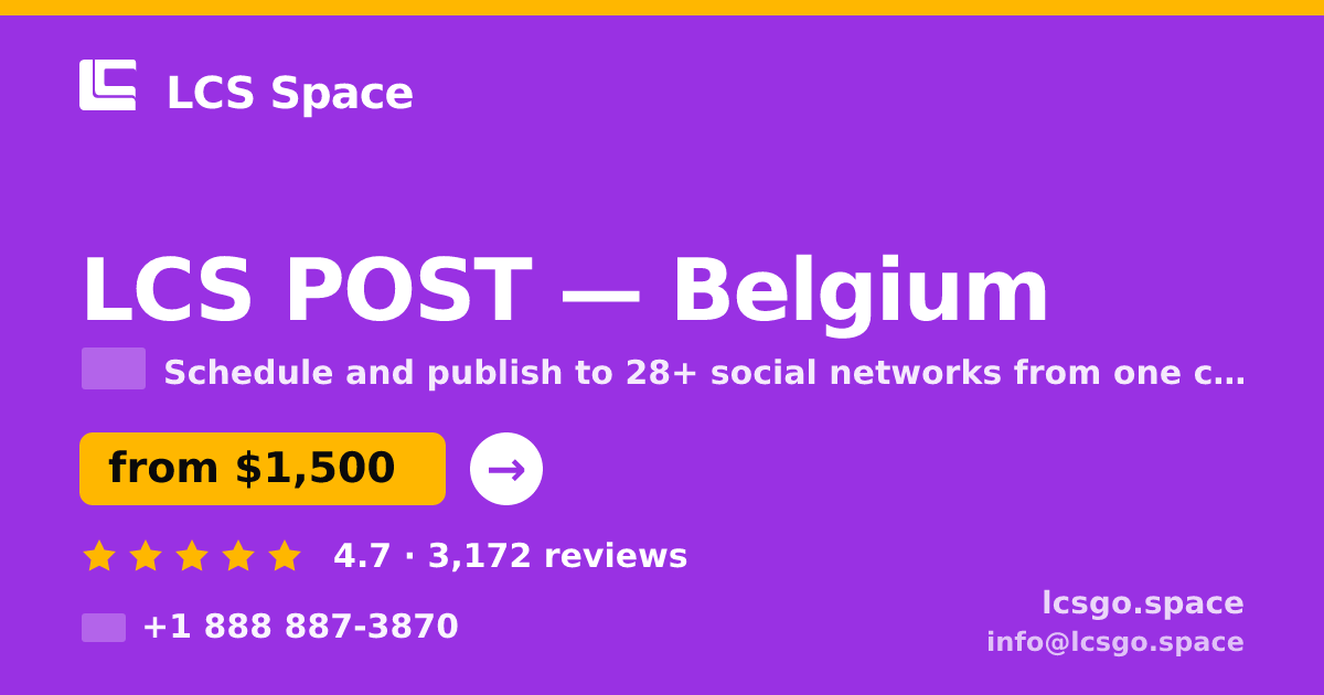 LCS POST in Belgium — from $1,500/mo, rated 4.7/5 by 3172 clients. LCS Space.