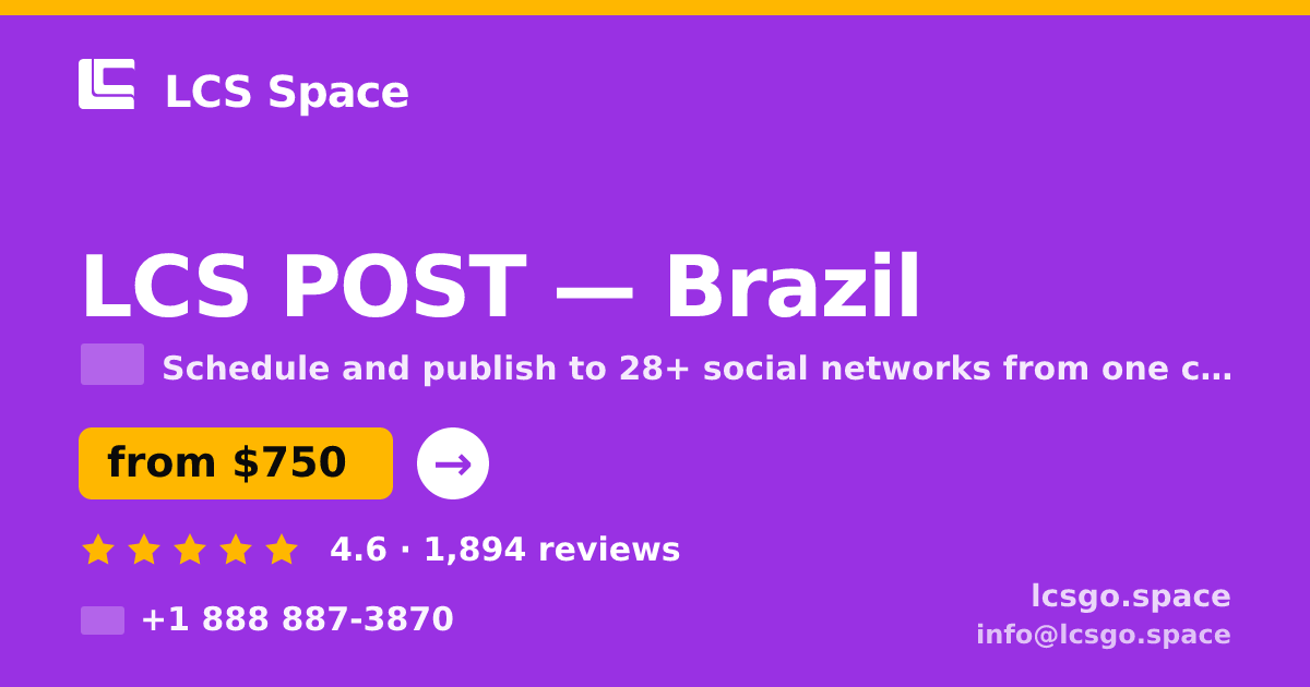 LCS POST in Brazil — from $750/mo, rated 4.6/5 by 1894 clients. LCS Space.