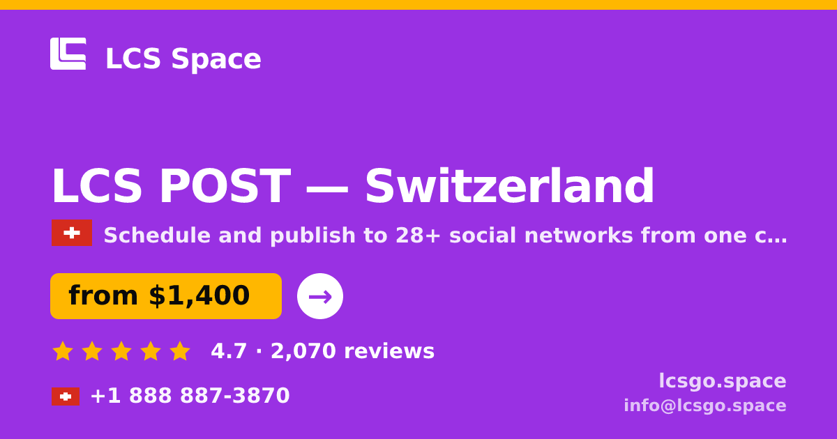 LCS POST in Switzerland — from $1,400/mo, rated 4.7/5 by 2070 clients. LCS Space.