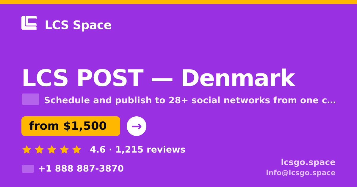 LCS POST in Denmark — from $1,500/mo, rated 4.6/5 by 1215 clients. LCS Space.