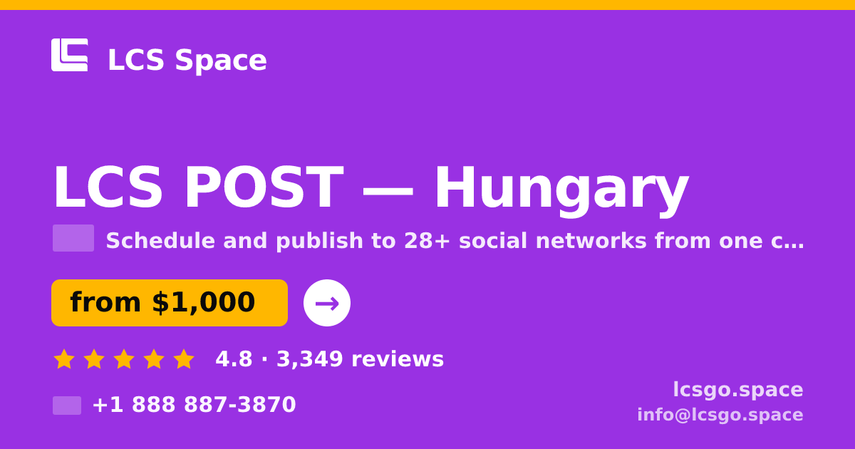 LCS POST in Hungary — from $1,000/mo, rated 4.8/5 by 3349 clients. LCS Space.