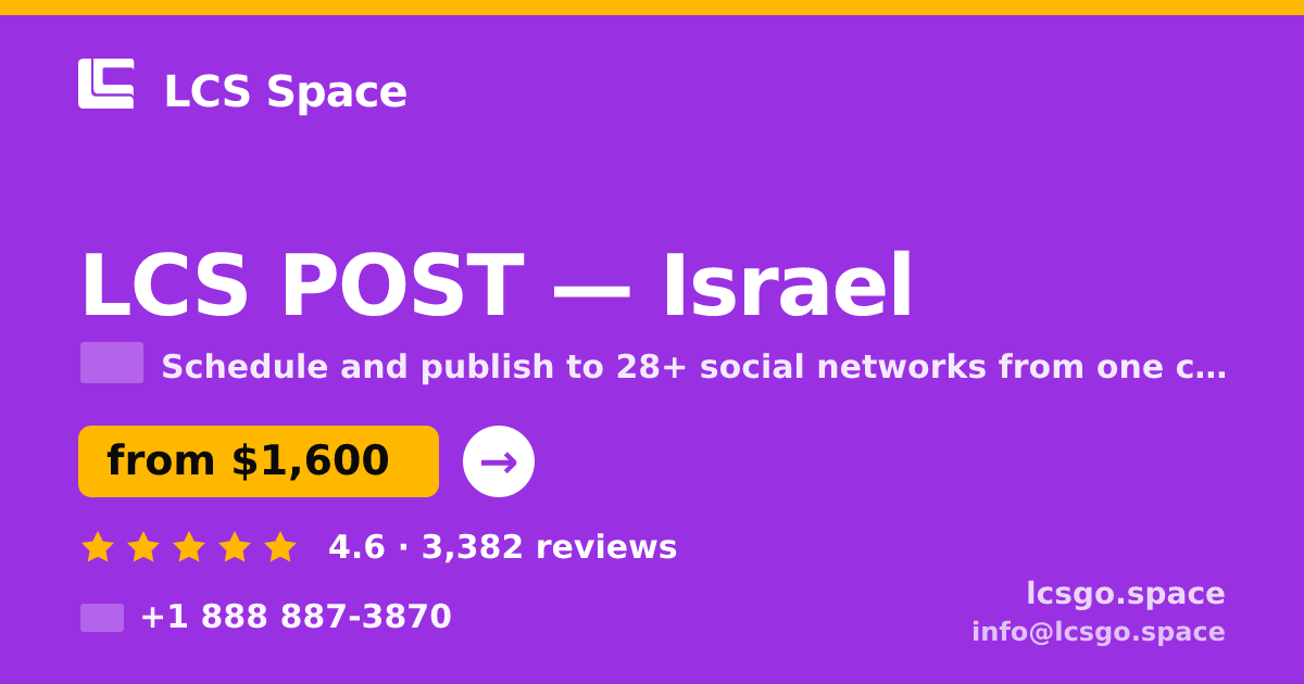 LCS POST in Israel — from $1,600/mo, rated 4.6/5 by 3382 clients. LCS Space.