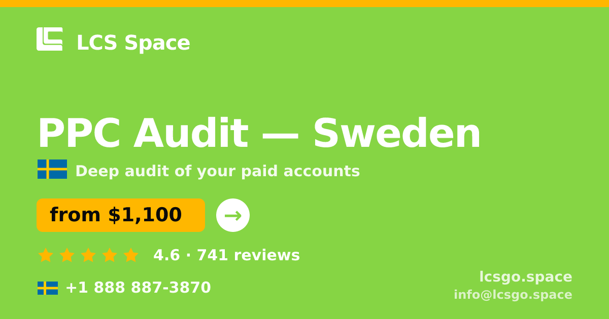 PPC Audit in Malmö — from $1,300, rated 4.6/5 by 1942 clients. LCS Space.