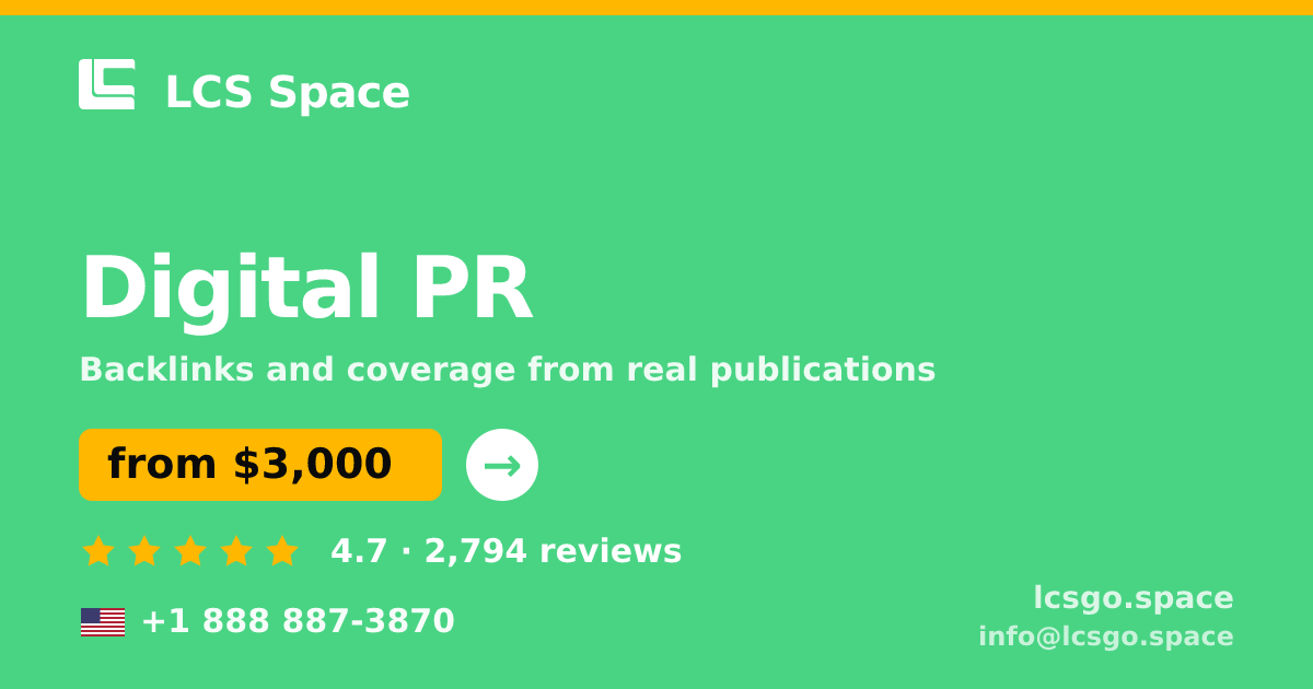 Digital PR in the USA — from $3,000/mo, rated 4.7/5 by 2794 clients. LCS Space.