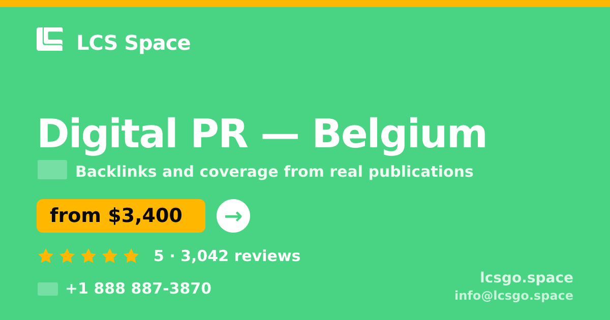 Digital PR in Antwerp — from $2,800/mo, rated 4.6/5 by 3272 clients. LCS Space.